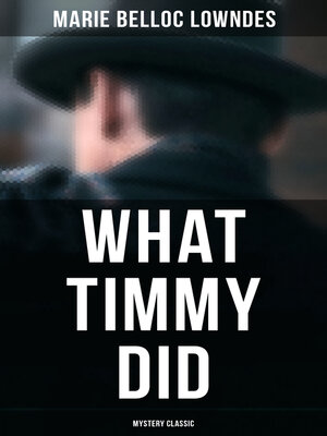 cover image of What Timmy Did (Mystery Classic)